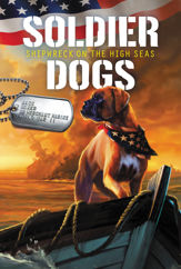 Soldier Dogs #7: Shipwreck on the High Seas - 4 Aug 2020