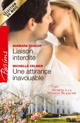 Liaison interdite - Une attirance inavouable - 1 Jan 2014