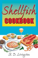 Shellfish Cookbook - 1 Dec 1998