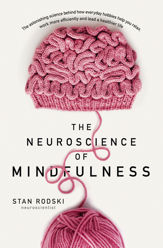 The Neuroscience of Mindfulness - 1 Jan 2019