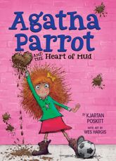 Agatha Parrot and the Heart of Mud - 27 Dec 2016