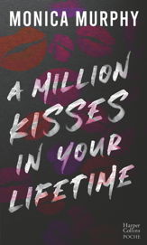 A Million Kisses in Your Lifetime - 14 Feb 2024