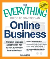 The Everything Guide to Starting an Online Business - 18 Dec 2012