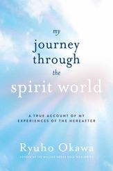 My Journey through the Spirit World - 25 Jul 2018