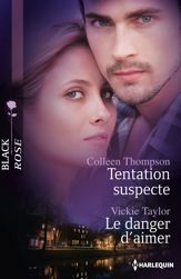 Tentation suspecte - Le danger d'aimer - 1 Feb 2013