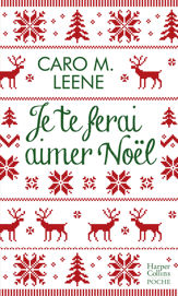 Je te ferai aimer Noël ! - 5 Dec 2018