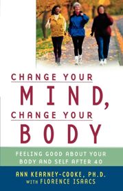 Change Your Mind, Change Your Body - 30 Jun 2004