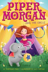 Piper Morgan Joins the Circus - 9 Aug 2016