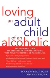 Loving an Adult Child of an Alcoholic - 25 May 2007