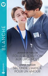 Folle résolution aux urgences - Seconde chance pour un amour - 1 Jan 2026