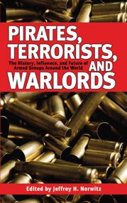 Pirates, Terrorists, and Warlords - 1 Jul 2009