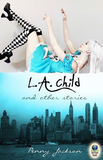 L.A. Child and Other Stories