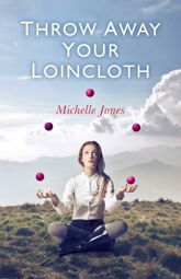 Throw Away Your Loincloth - 25 Apr 2014