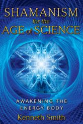 Shamanism for the Age of Science - 26 Jul 2011