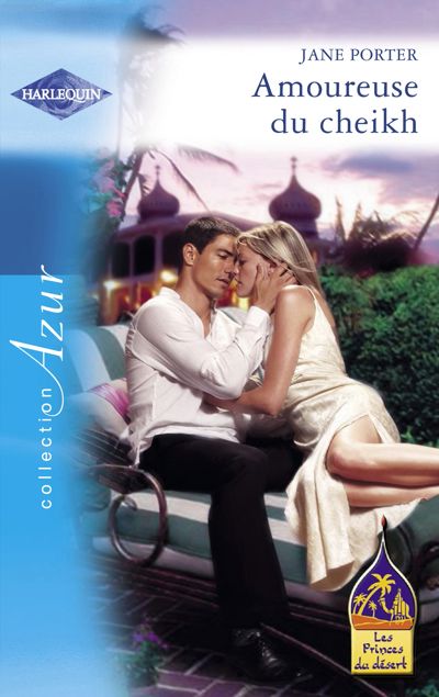 Amoureuse du cheikh (Harlequin Azur)