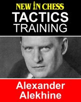 Tactics Training Alexander Alekhine - 20 Jun 2018