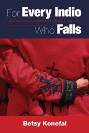 For Every Indio Who Falls - 16 Nov 2010