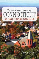 Around Every Corner of Connecticut - 6 Aug 2024