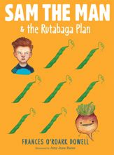 Sam the Man & the Rutabaga Plan - 14 Feb 2017