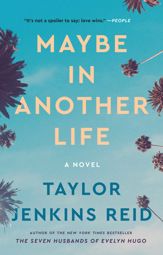 Maybe in Another Life - 7 Jul 2015