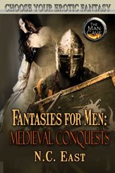 Fantasies For Men: Medieval Conquests - 1 Feb 2015