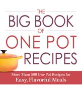 The Big Book of One Pot Recipes - 5 Aug 2014