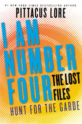 I Am Number Four: The Lost Files: Hunt for the Garde - 31 May 2016