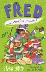 Fred: Wizard in Trouble - 30 Apr 2020