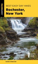 Best Easy Day Hikes Rochester, New York - 1 May 2021