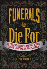 Funerals to Die For - 18 Mar 2013