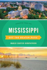 Mississippi Off the Beaten Path® - 1 Dec 2020