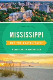 Mississippi Off the Beaten Path® - 1 Dec 2020