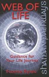 Shaman Pathways - Web of Life - 11 Mar 2013