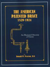 American Patented Brace 1829-1924 - 1 Jan 1994