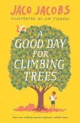 A Good Day for Climbing Trees - 12 Apr 2018