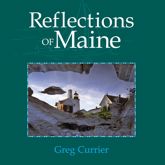 Reflections of Maine - 20 May 2008