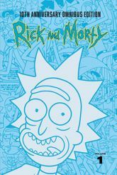 Rick and Morty 10th Anniversary Omnibus Vol. 1 - 30 Dec 2025