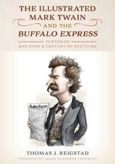 The Illustrated Mark Twain and the Buffalo Express - 20 Feb 2024