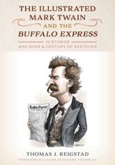 The Illustrated Mark Twain and the Buffalo Express - 20 Feb 2024