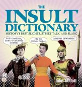 The Insult Dictionary - 18 Apr 2013