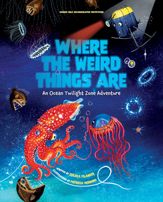Where the Weird Things Are - 21 Mar 2023
