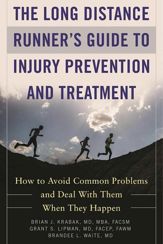 The Long Distance Runner's Guide to Injury Prevention and Treatment - 3 Oct 2017