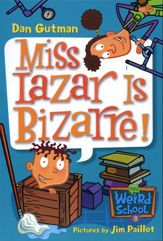 My Weird School #9: Miss Lazar Is Bizarre! - 6 Oct 2009