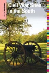 Insiders' Guide® to Civil War Sites in the South - 2 Mar 2010