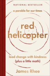 red helicopter—a parable for our times - 9 Apr 2024