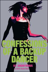 Confessions of a Backup Dancer - 11 May 2010