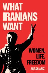 What Iranians Want - 25 Jan 2024