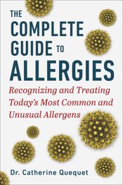 The Complete Guide to Allergies - 4 Jun 2024