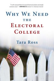 Why We Need the Electoral College - 30 Oct 2017