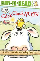 Click, Clack, Peep!/Ready-to-Read Level 2 - 5 Feb 2019